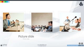 w w w . D o m a i n . c o m Page 14
www.MainSlide.com
© All Rights Reserved.
Confidential
Picture slide
Picture slide
 