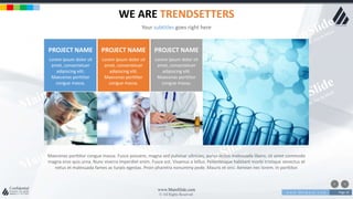 w w w . D o m a i n . c o m Page 26
www.MainSlide.com
© All Rights Reserved.
Confidential
WE ARE TRENDSETTERS
Your subtitles goes right here
PROJECT NAME
Lorem ipsum dolor sit
amet, consectetuer
adipiscing elit.
Maecenas porttitor
congue massa.
PROJECT NAME
Lorem ipsum dolor sit
amet, consectetuer
adipiscing elit.
Maecenas porttitor
congue massa.
PROJECT NAME
Lorem ipsum dolor sit
amet, consectetuer
adipiscing elit.
Maecenas porttitor
congue massa.
Maecenas porttitor congue massa. Fusce posuere, magna sed pulvinar ultricies, purus lectus malesuada libero, sit amet commodo
magna eros quis urna. Nunc viverra imperdiet enim. Fusce est. Vivamus a tellus. Pellentesque habitant morbi tristique senectus et
netus et malesuada fames ac turpis egestas. Proin pharetra nonummy pede. Mauris et orci. Aenean nec lorem. In porttitor.
 
