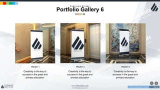 w w w . D o m a i n . c o m Page 36
www.MainSlide.com
© All Rights Reserved.
Confidential
PROJECT 2
Creativity is the key to
success in the great and
primary education
PROJECT 3
Creativity is the key to
success in the great and
primary education
PROJECT 1
Creativity is the key to
success in the great and
primary education
F e a t u r e s S l i d e s
Portfolio Gallery 6
 