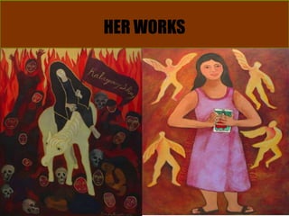 HER WORKS
 