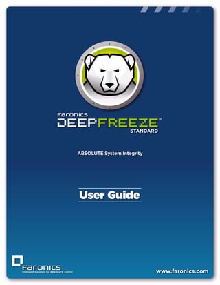 Deep Freeze Standard User Guide
|1
 