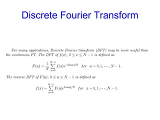 Discrete Fourier Transform
 