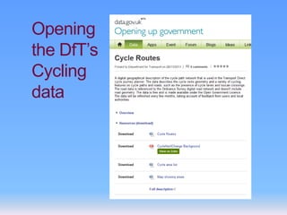 Opening
the DfT’s
Cycling
data
 