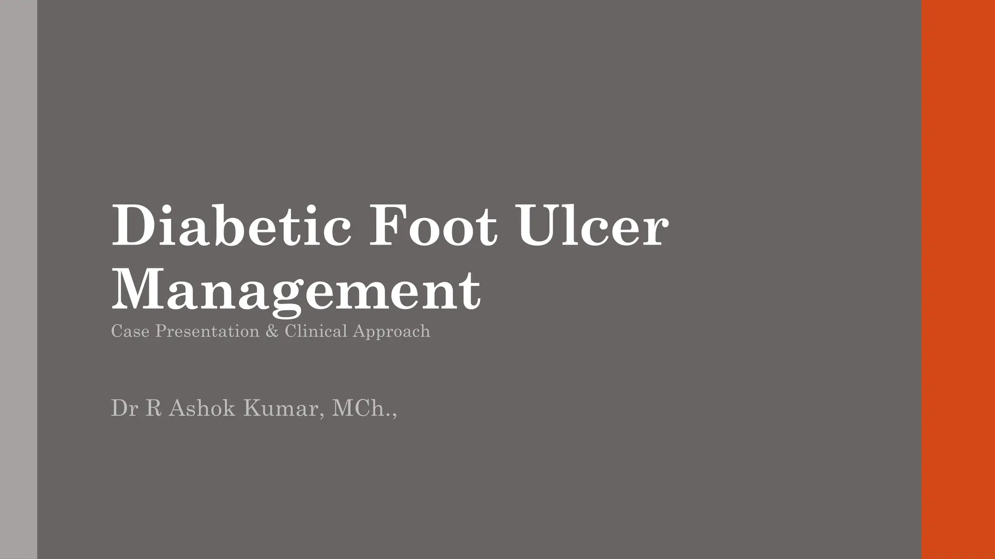 Diabetic Foot Ulcer Case scenarios .pptx
