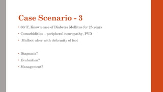 Diabetic Foot Ulcer Case scenarios .pptx