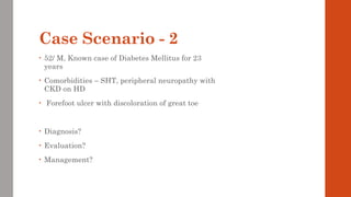 Diabetic Foot Ulcer Case scenarios .pptx