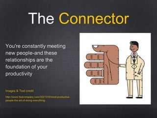 The Connector
 