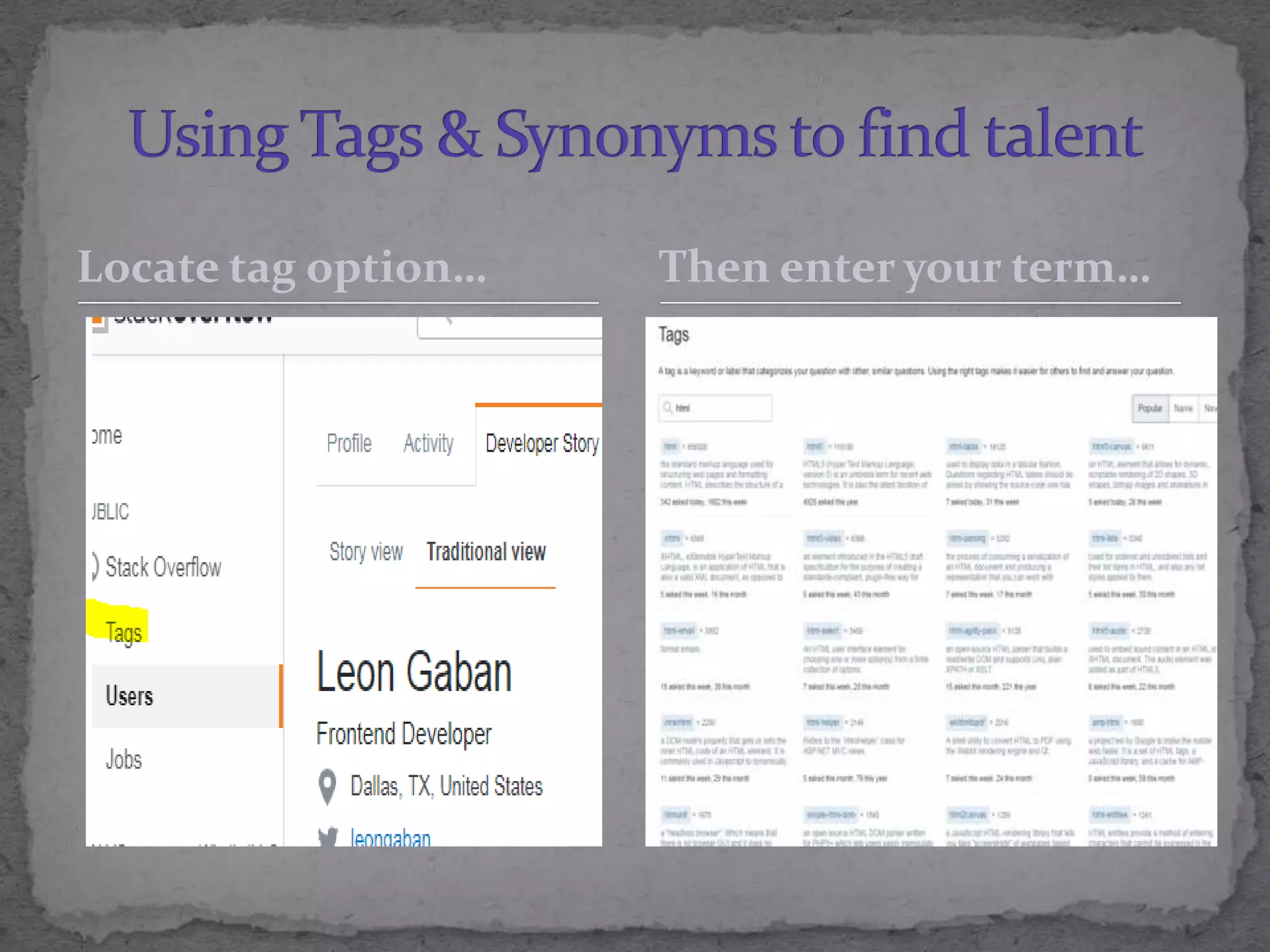 Locate tag option&hellip; Then enter your term&hellip;
 