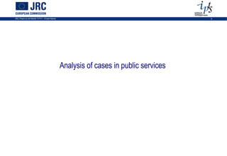 Analysis of cases in public services  
