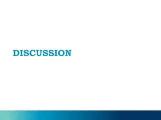 DISCUSSION
 