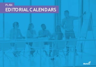 An editorial calendar is not only where you keep track of, coordinate, and share your upcoming
content, it is a strategic ...