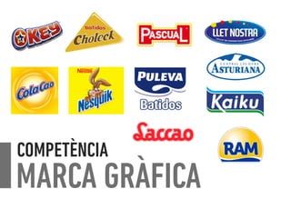 MARCA GRÀFICA
COMPETÈNCIA
 