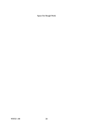 Space For Rough Work




WXYZ—00            24
 