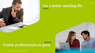 nextMedia.Lecture Arbeiten 4.0 - Robert Neuhann - XING AG 27
For a better working life.
VISION
MISSION
Enable professionals to grow.
 