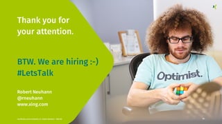 nextMedia.Lecture Arbeiten 4.0 - Robert Neuhann - XING AG 34
Thank you for
your attention.
BTW. We are hiring :-)
#LetsTalk
Robert Neuhann
@rneuhann
www.xing.com
 