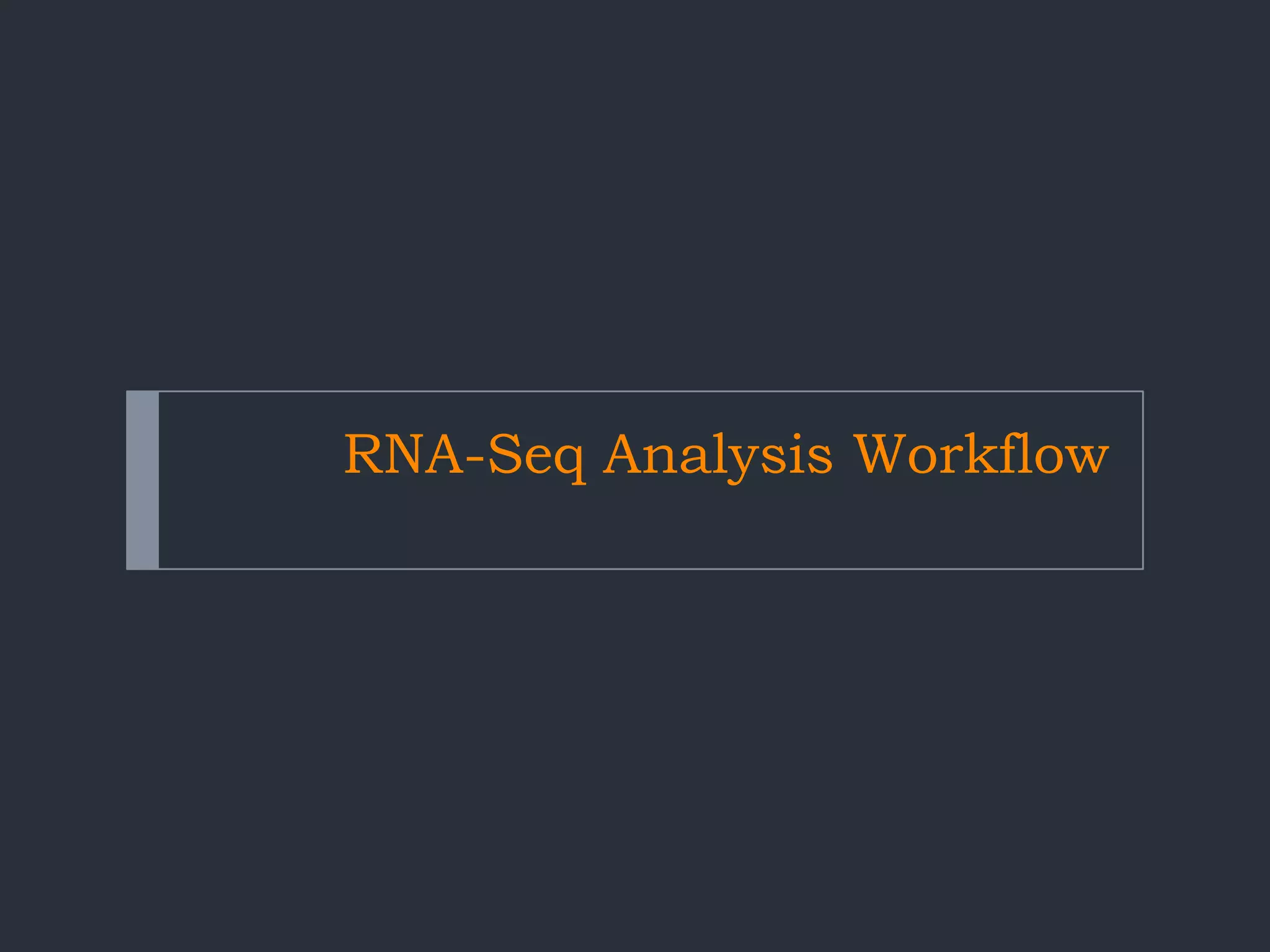 RNA-Seq Analysis Workflow
 