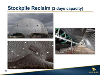 Stockpile Reclaim (2 days capacity)




     12-12-02




                           12-12-23




     12-12-23
21
 