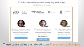 These case studies are tailored to an Enterprise-size business. 
 