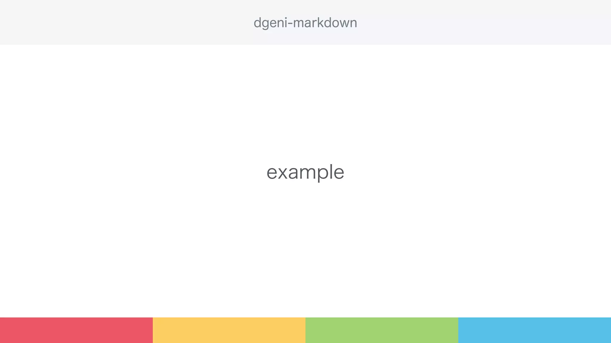 example
dgeni-markdown
 