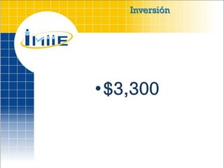 Inversión




•$3,300
 