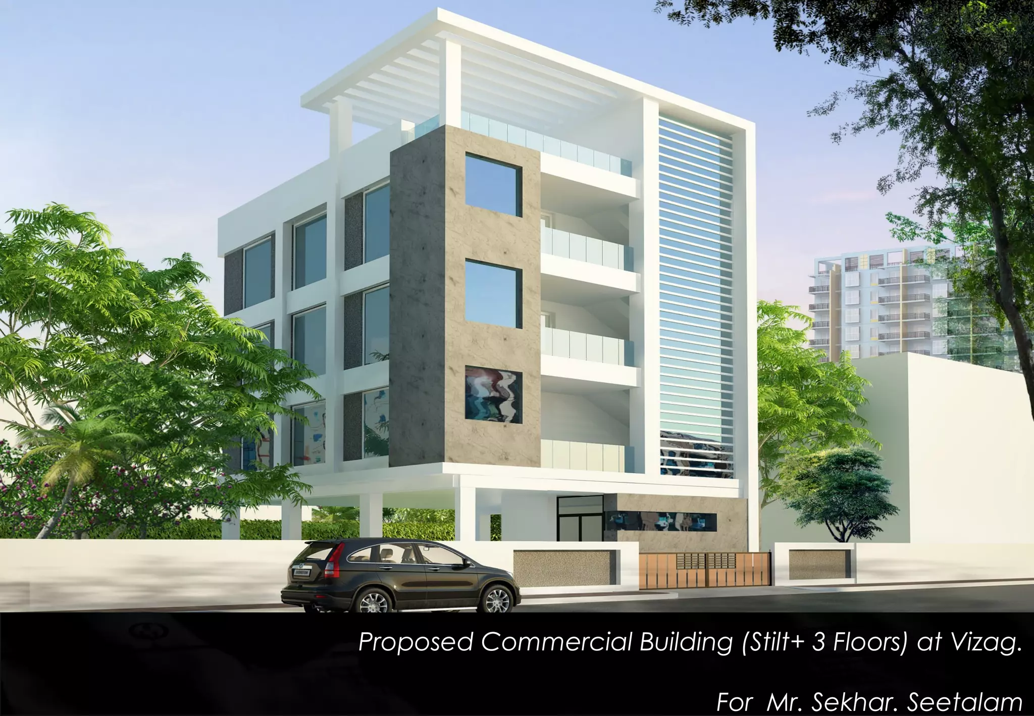 Proposed Commercial Building (Stilt+ 3 Floors) at Vizag.
For Mr. Sekhar. Seetalam
 