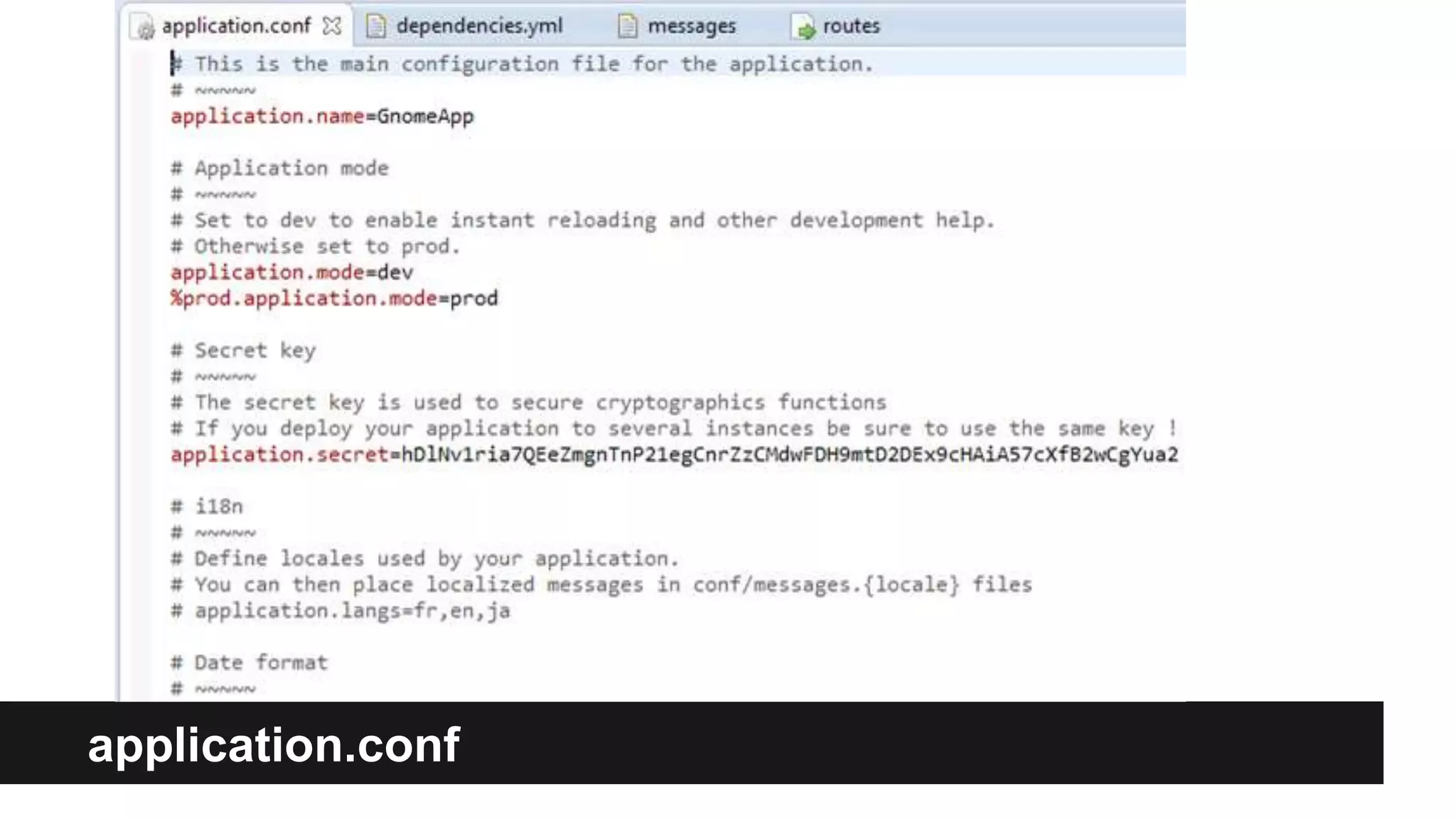 application.conf
 