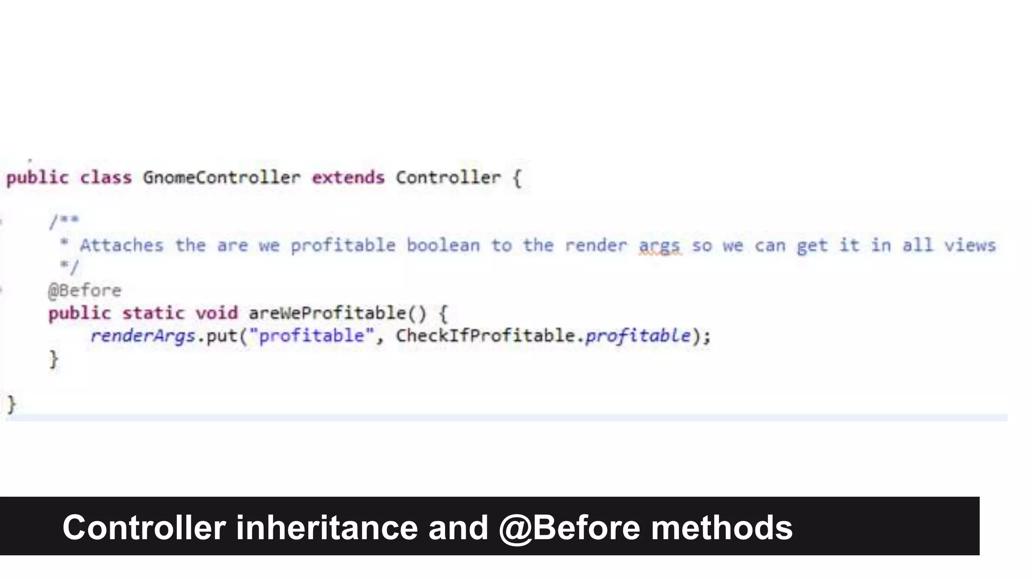 Controller inheritance and @Before methods
 