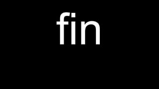 fin
 