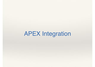 APEX Integration
 