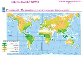 Prezipitazioak - Munduan izaten diren prezipitazioen banaketa-mapa 