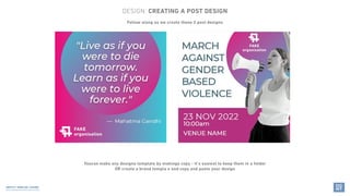 Follow along as we create these 2 post designs
Youcan make any designa template by makinga copy - it’s easiest to keep the...