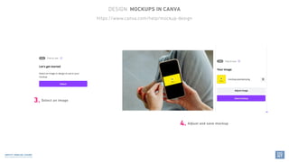 3. Select an image
https://www.canva.com/help/mockup-design
AMPLIFY: MOBILISE: CHANGE
DIGITAL COMMUNICATION STRATEGIES FOR...