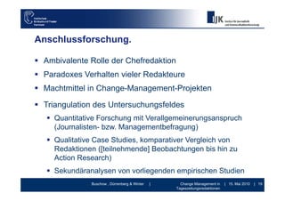 Change Management in Tageszeitungsredaktionen - Vortrag DGPuK Jahrestagung 2010 Medieninnovationen Slide 19