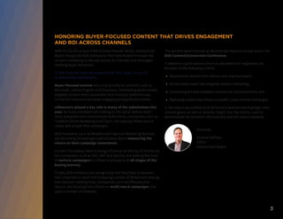 3
HONORING BUYER-FOCUSED CONTENT THAT DRIVES ENGAGEMENT
AND ROI ACROSS CHANNELS
With the fourth annual Killer Content Awards (KCAs), Demand Gen
Report recognizes B2B companies that have helped innovate the
content marketing landscape across all channels and leveraged
evolving buyer behaviors.
A few themes have emerged from this year’s crop of
outstanding campaigns:
Buyer-focused content was a top priority for entrants, such as
Microsoft, Lattice Engines and Glassdoor. Developing personalized,
targeted content that’s accessible from multiple platforms was
critical for these winners when engaging prospects and clients.
Influencers played a key role in many of the submissions this
year. As many marketers are looking to the social web to reach
more prospects and communicate with clients, companies, such as
TopRank Online Marketing and Cision, are tapping influencers to
create and propel their campaigns.
B2B marketers, such as Marketo and Experian Marketing Services,
are becoming increasingly sophisticated about measuring the
return on their campaign investment.
Content has always been a strong influencer at the top of the funnel,
but companies, such as Dell, SAP and Quintiq, are making the most
of nurture campaigns to influence prospects at all stages of the
buying journey.
Finally, B2B marketers are recognizing that they have to broaden
their channels to reach the increasing number of Millennials moving
into decision-making roles. Companies, such as Offerpop and
Optum, are focusing their efforts on multi-touch campaigns that
span a number of channels.
The winners were honored at Demand Gen Report’s annual event, the
B2B Content2Conversion Conference.
In determining the winners from an abundance of responses, we
focused on the following criteria:
•	 Educational content that informs and inspires buyers;
•	 Social media reach and targeted content marketing;
•	 Connecting the dots between content and the bottom line; and
•	 Deploying content that drives successful, cross-channel campaigns.
In the report are profiles of 20 of the KCA winners that highlight their
content goals, as well as provide insight into the metrics used to
demonstrate the content’s effectiveness and the lessons learned.
Sincerely,
Andrew Gaffney
Editor
Demand Gen Report
 