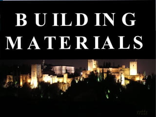BUILDING MATERIALS 