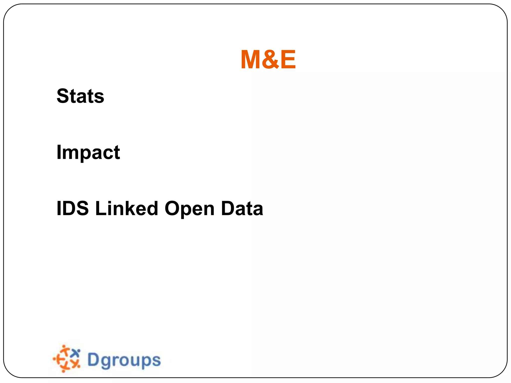 M&E
Stats
Impact
IDS Linked Open Data

 
