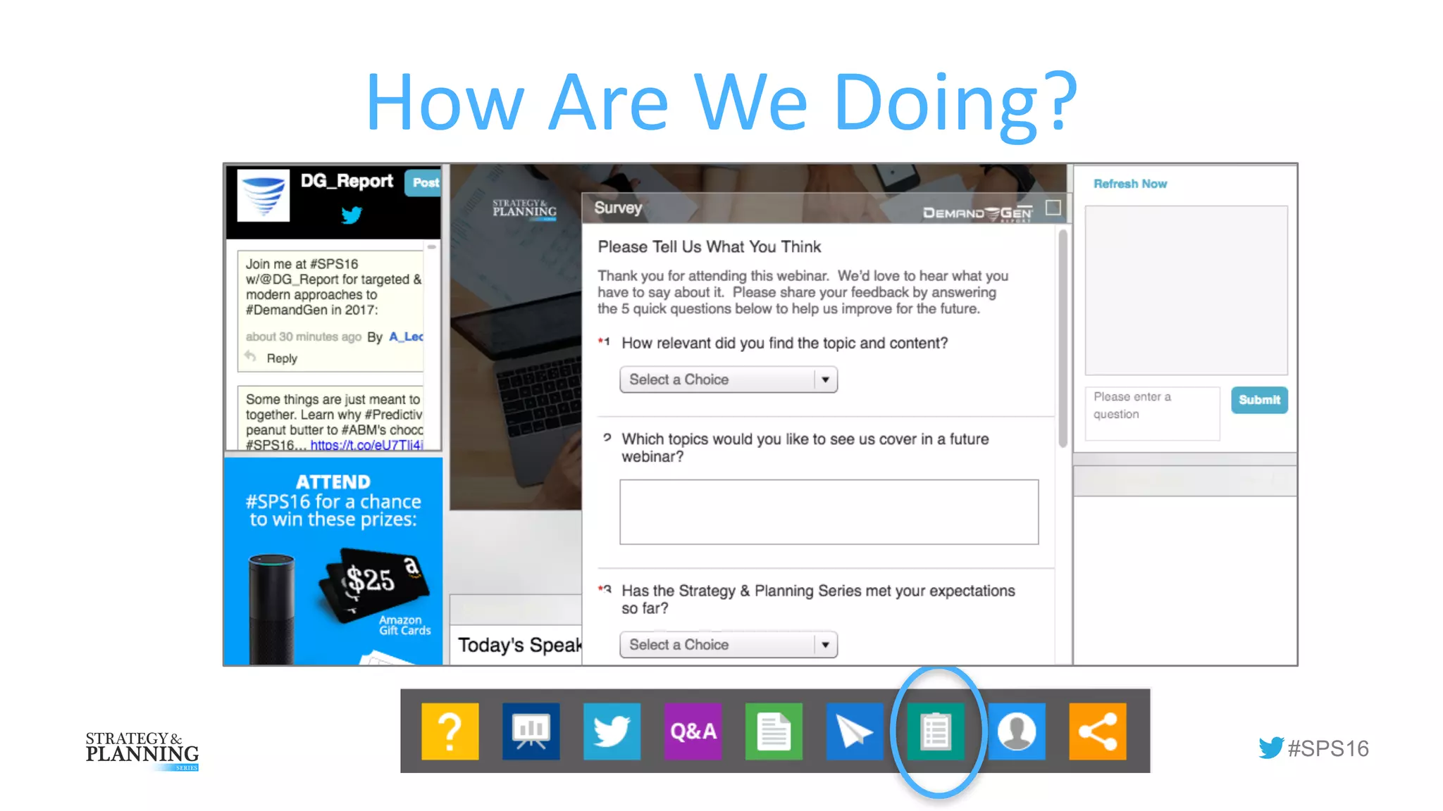 #SPS16
How	Are	We	Doing?
 