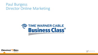 #C2C16
Paul	Burgess	
Director	Online	Marketing
 