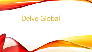Delve Global
 