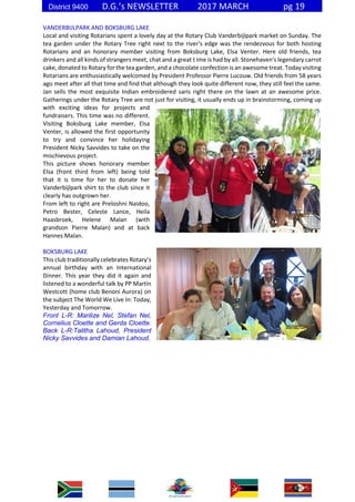 District 9400 D.G.’s NEWSLETTER 2017 MARCH pg 19
VANDERBIJLPARK AND BOKSBURG LAKE
Local and visiting Rotarians spent a lov...