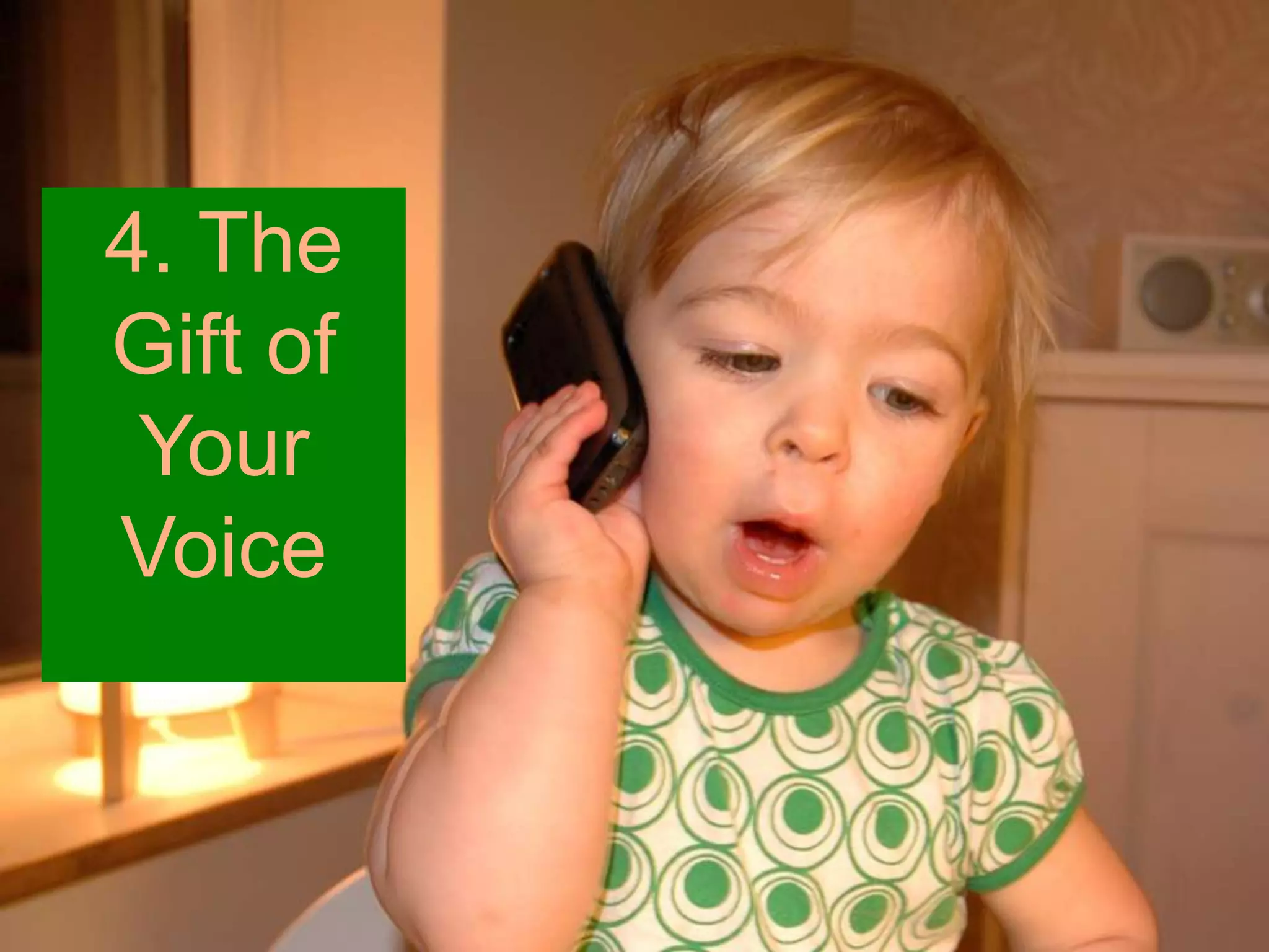 4. The Gift of Your Voice