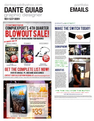 portfolio
EMAILSDante Guiab
951 537 0091
danteguiab@yahoo.com
graphic designer
 