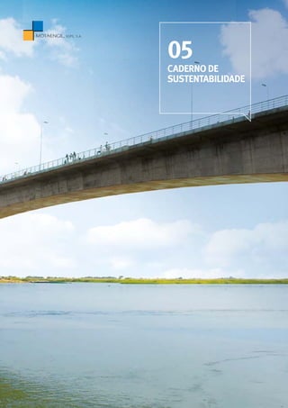 CADERNO DE
SUSTENTABILIDADE
05
 