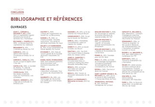 DIGIWORK
CONCLUSION
BIBLIOGRAPHIE ET RÉFÉRENCES
OUVRAGES
AZAIS C., CORSANI A.,
DIEUAIDE P. (dir.), 2000,
Vers un capitalisme cognitif.
Mutations du travail et
territoire, Ed. L’Harmattan
BOLTANSKI L., CHIAPELLO E.,
1999, Le Nouvel Esprit du
capitalisme, Ed. Gallimard
BROADBENT S., 2011,
L’intimité au travail, Ed. FYP
CARDON D., 2010, La
Démocratie Internet.
Promesses et limites, Ed. Le
Seuil
CARDON D., CASILLI A., 2016,
Qu’est-ce que le Digital Labor
?, Ed. INA
CASTELLS M., 1906, La Société
en réseau, T1, L’ére de
l’information, Ed. Fayard
COHEN Daniel, 1999,
Nos temps modernes,
Paris, Ed. Flammarion, coll.
«Champs»
COLIN N., VERDIER H., 2012,
L’Âge de la multitude, Ed.
Armand Colin
COUTROT T., 1999,
Critique de l’organisation du
travail, Ed. La Découverte,
DURAND J.-P., 2004, La
Chaîne invisible. Travailler
aujourd’hui : flux tendu et
servitude volontaire, Ed. Seuil
ENLART S. et CHARBONNIER
O., 2013, A quoi ressemblera le
travail demain, Ed. Dunod
EYCHENNE F., 2012, FabLab
l’avant-garde de la nouvelle
révolution industrielle, Ed.
FYP
EVANS, HAGIV, SCHMALENSEE,
2006, How software platforms
drive innovation and
transform industries, MIT
Press
FERRY J.-M., 1995,
L’Allocation universelle. Pour
un revenu de citoyenneté, Ed.
Cerf
GALBRAITH J.-K., 2004, Les
mensonges de l’économie,
une vérité pour notre temps,
Ed. Grasset
GAUDARD J.-P., 2013, La fin du
salariat, Ed. François Bourin
GINSBOURGER F., 2010, Ce qui
tue le travail, Ed. Michalon.
GORZ A., 2003, L’immatériel,
Connaissance, valeur et
capital, Ed. Galilée
GOMEZ P.-Y., 2013, Le travail
invisible, Ed. Bourin
GRATTON L., 2011, The Shift :
The Future of Work is Already
Here, Ed. Harper Collins
JONES D., SUNDSTED T.,
BACIGALUPO T., 2009,
I’m outta here! How co-
working is making the office
obsolete, NotanMBA Press
MEDA D., 2010, Le travail,
une valeur en voie de
disparition, Ed. PUF
MEDA D., 2010, Travail, la
révolution nécessaire, Ed. de
l’Aube
MEDA D. et VENDRAMIN P.,
Réinventer le travail, 2013, Ed.
PUF
MOULIER-BOUTANG Y., 1998,
De l’esclavage au salariat,
économie historique du
salariat bridée, Ed. PUF
MOULIER-BOUTANG Y.,
2007, Le capitalisme
cognitif : la nouvelle
grande transformation, Ed.
Amsterdam
MOULIER-BOUTANG Y., 2010,
L’Abeille et l’Economiste, Ed.
Carnet Nord
PENNEL D., 2013, Travailler
pour soi, Ed. Seuil
PRAX J.-Y., 2000, Le Guide
du knowledge management.
Concepts et pratiques
du management de la
connaissance, Ed. Dunod
RIFKIN J., 1995, The End of
Work, Ed. Putnam
SAINT-LAURENT-KOGAN A.-M.,
METZGER J.-L., 2007, Où va
le travail à l’ére numérique
?, Presse des Mines de Paris
SEGRESTIN B., HATCHUEL
A., 2012, Refonder
l’entreprise, Ed. Le Seuil
TAPSCOTT D., WILLIAMS A.,
2007, Wikinomics : comment
l’intelligence collective
collaborative bouleverse
l’économie, Ed. Pearson
VENDRAMIN P., 2004, Le
Travail au singulier. Le
lien social à l’épreuve
de l’individualisation, Ed.
L’Harmattan-Académia
Louvain La neuve
RIVIERE C.-A., BRUGIERE A.,
2010, Bien vieillir grâce au
numérique, Ed. FYP
SARIFIAN P., 1995, Le
Travail et l’Evènement, Ed.
L’Harmattan
VECAM 2011, Libres savoirs,
les biens communs de la
connaissance. Produire
collectivement, partager et
diffuser les connaissances au
XXIe siècle, Ed. CF
VON HIPEL E., 2006,
Democratizing
Innovation, MIT Press Boo
VIARD J., 2004, Le Sacre du
temps libre : la société des
35H, Ed. de l’Aube
 