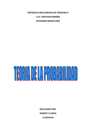 REPUBLICA BOLIVARIANA DE VENEZUELA
I.U.P. SANTIAGO MARIÑO
EXTENSION MARACAIBO
REALIZADO POR:
ROBERT FLORES
C.I25030184
 