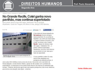 Fonte: Globo.com
 