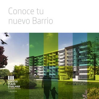 Conoce tu
nuevo Barrio




Armando Carrera 5106
T. +562 9357998
 