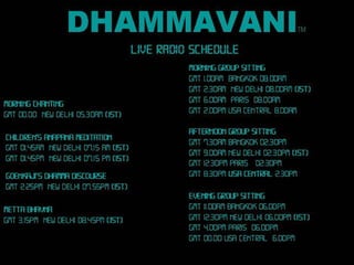 Dhammavani World Schedule 