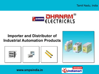 Tamil Nadu, India Importer and Distributor of Industrial Automation Products 
