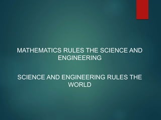 Role of mathematics in science and engineering | PPTX